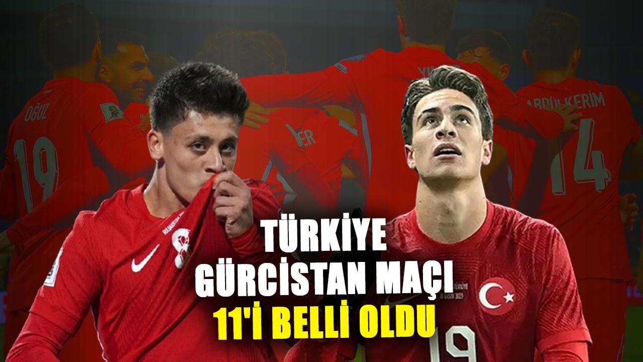 Türkiye Gürcistan maçı 11'i belli oldu! İşte sürpriz isimler