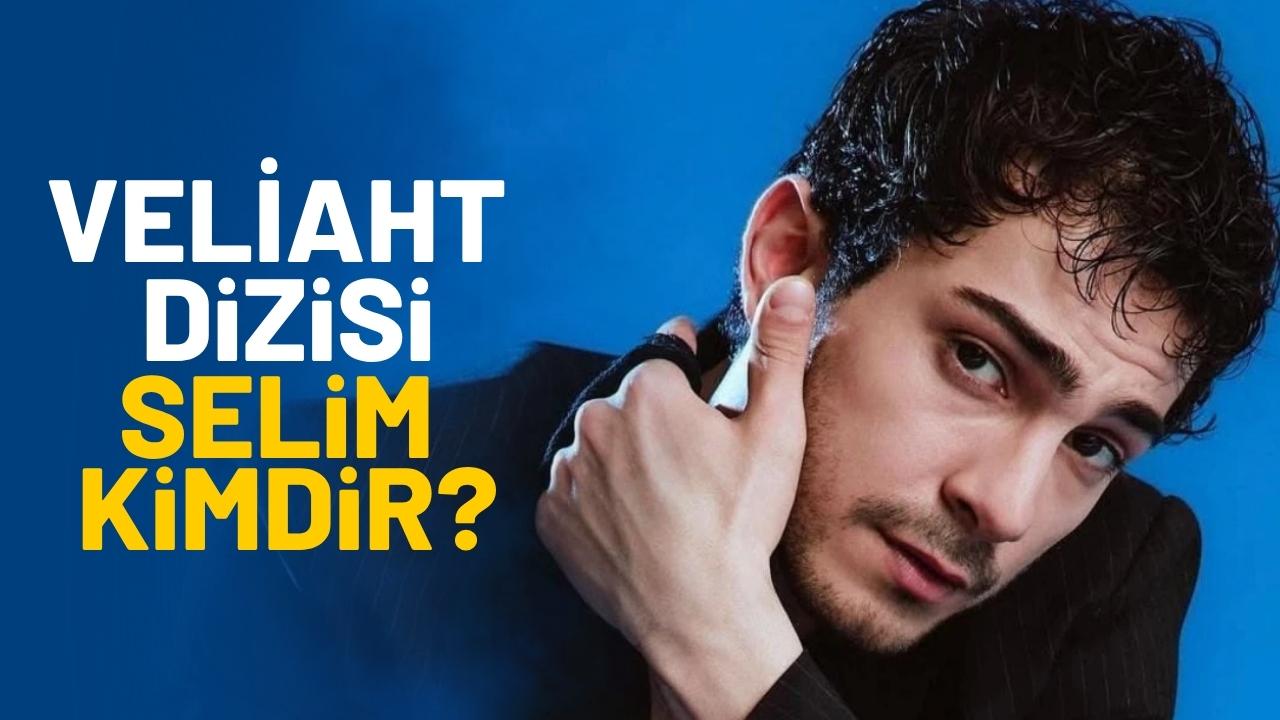 Veliaht dizisi Selim kimdir?