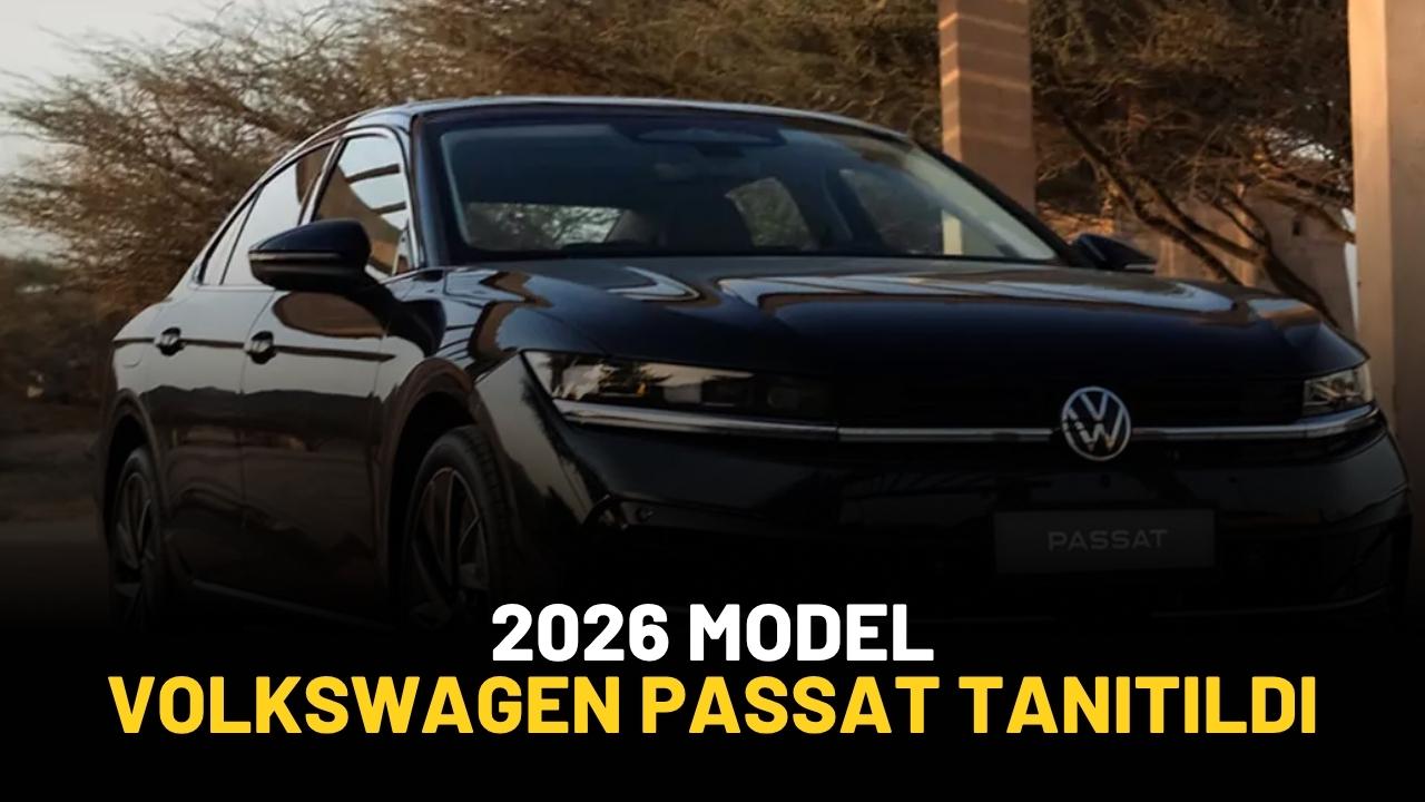 Yeni Volkswagen Passat tanıtıldı