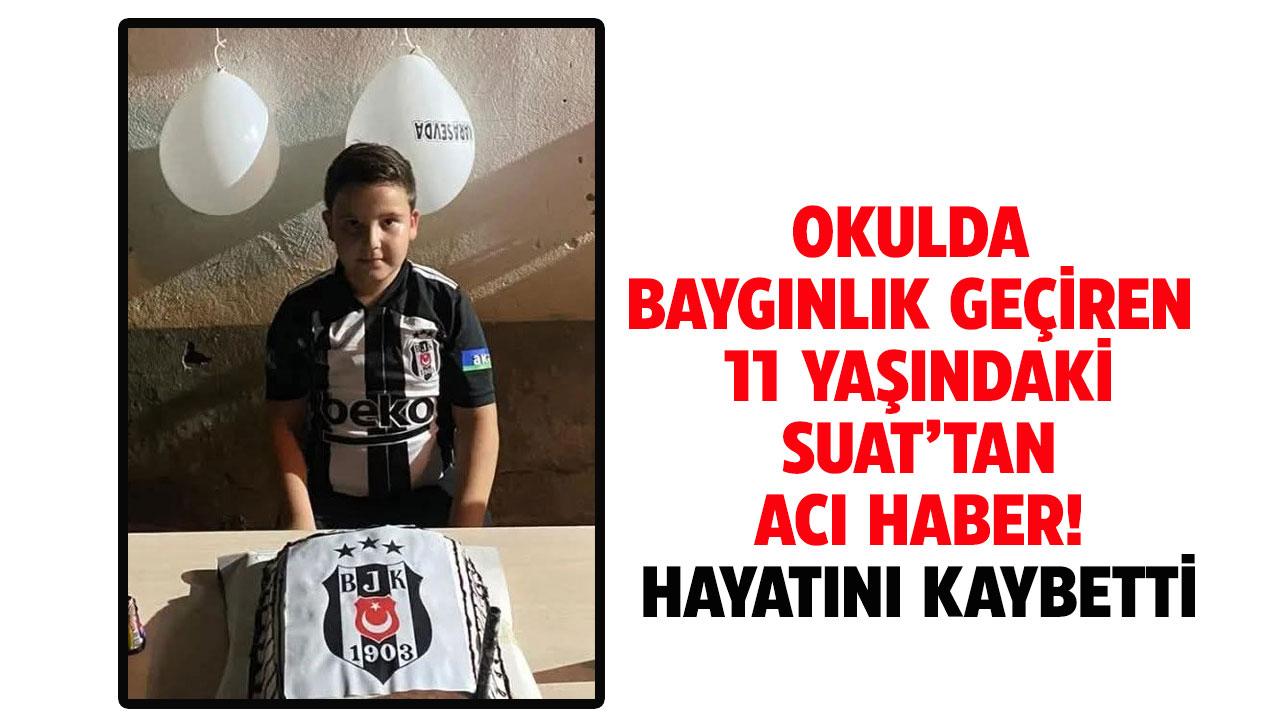11 yaşındaki Suat Ermiş, okulda baygınlık geçirdi! Talihsiz öğrenci hayatını kaybetti