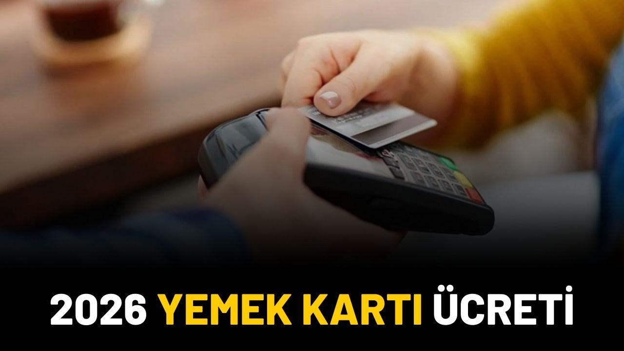 2026 yemek kartı ücreti ne kadar oldu?