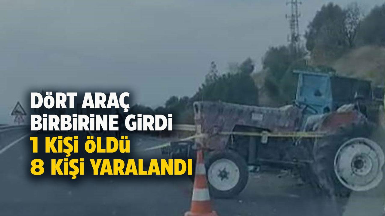 4 araç birbirine girdi!1 ölü, 8 yaralı
