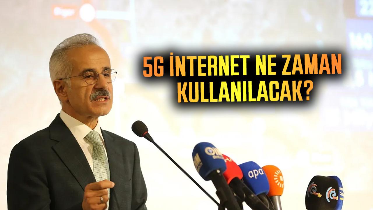 5G internet ne zaman kullanılacak?