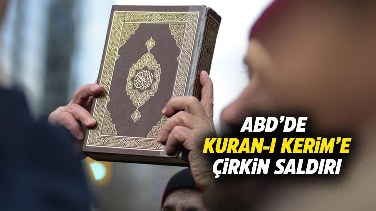 ABD’de aşırı sağcılardan Kur'an-ı Kerim’e çirkin saldırı! Yakmaya kalktılar