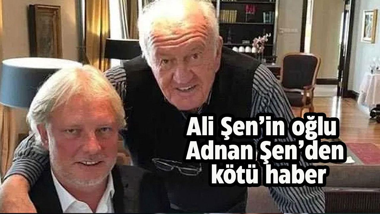Ali Şen'in oğlu Adnan Şen'den kötü haber: 2. kez kafatası açılacak