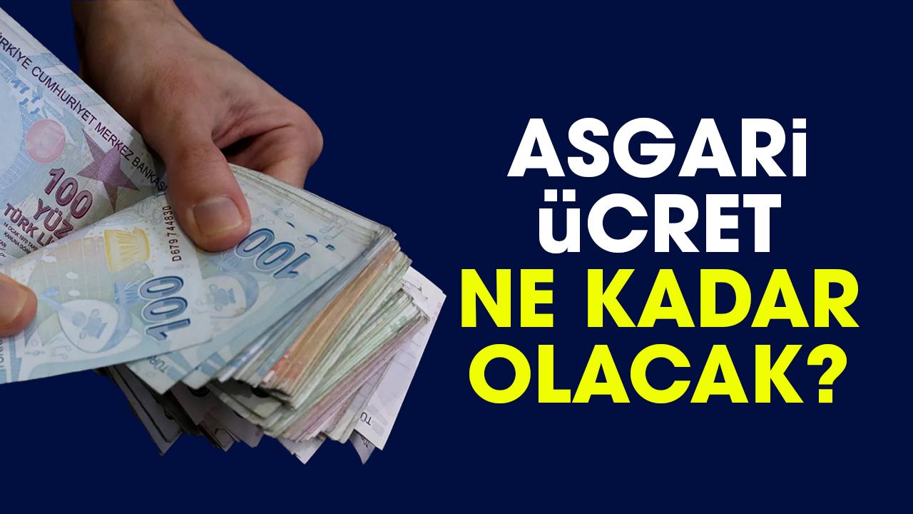 Asgari ücret ne kadar olacak?