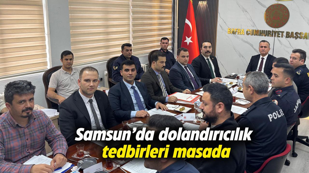 Bafra'da dolandırıcılık tedbirleri masada