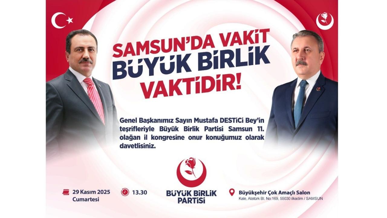 BBP Samsun İl Başkanı Şahin’den kongre daveti: Samsun’da Vakit Büyük Birlik Vaktidir
