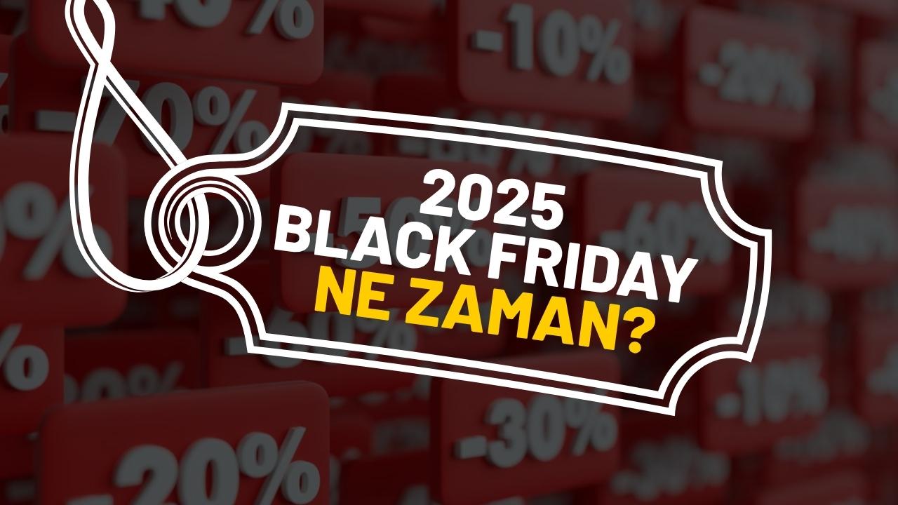 Black Friday ne zaman? Black Friday ne zaman başlıyor, bitiyor?