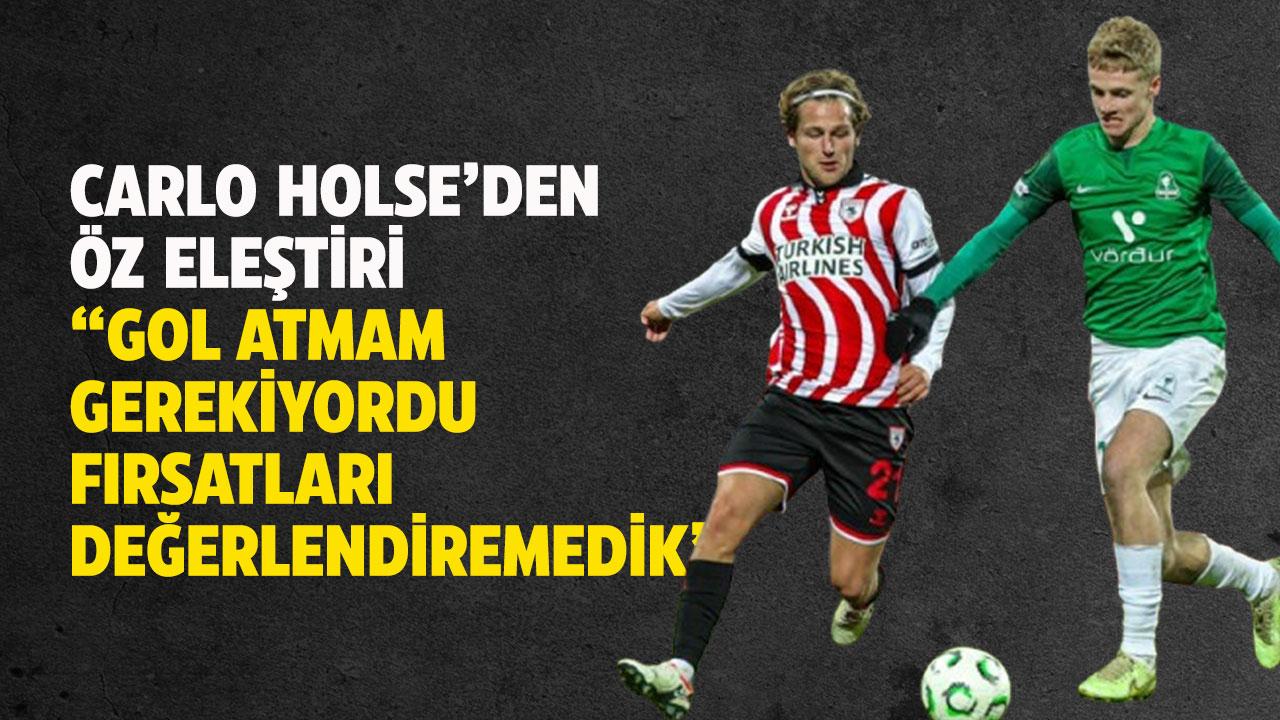 Carlo Holse üzgün! Gol atmam gerekiyordu, fırsatları değerlendiremedik