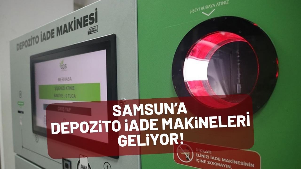 Depozito iade makineleri yaygınlaşıyor: Samsun'a da geliyor