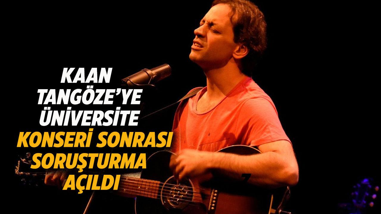 Duman grubunun solisti Kaan Tangöze, üniversite konseriyle ortalığı karıştırdı! Soruşturma açıldı