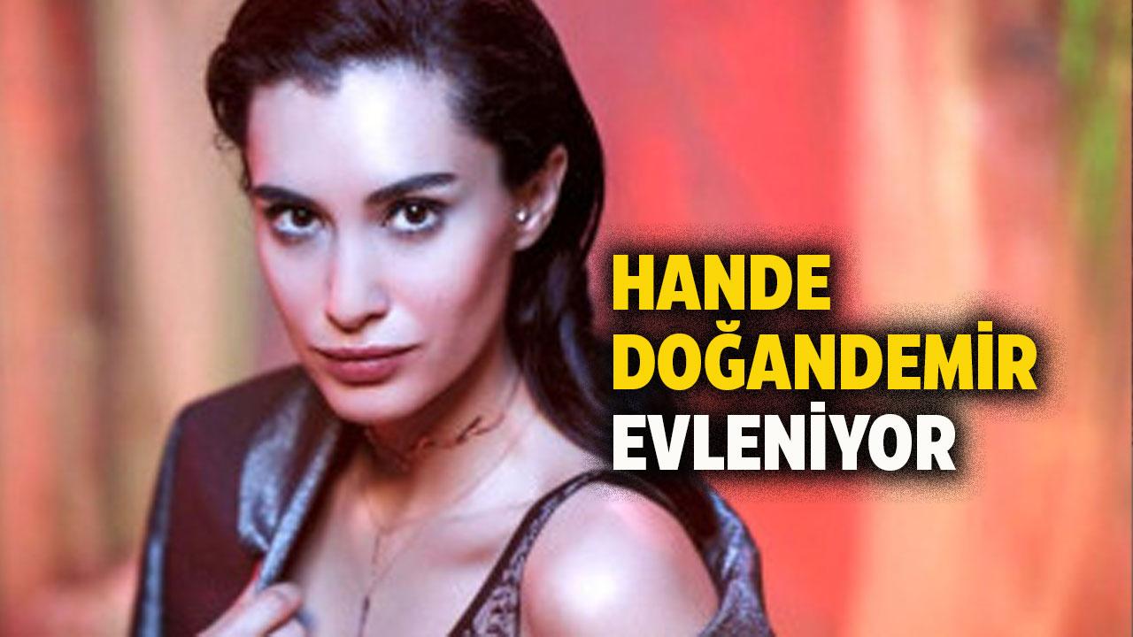 Hande Doğandemir evleniyor! Düğün tarihini açıkladı