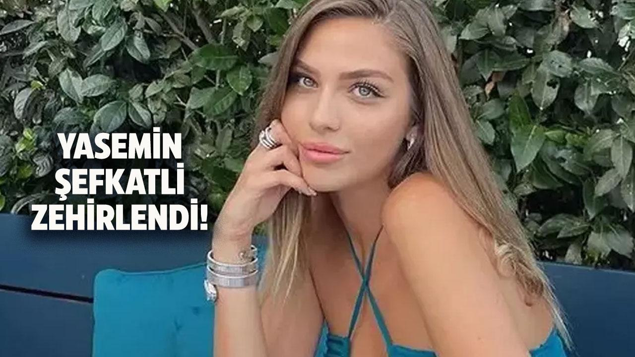 İbrahim Tatlıses'in gelini Yasemin Şefkatli zehirlendi