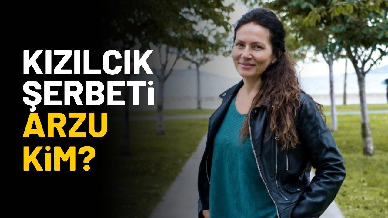 Kızılcık Şerbeti Arzu kim?