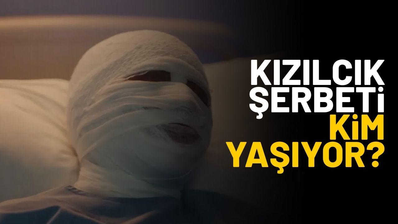 Kızılcık Şerbeti kim yaşıyor?