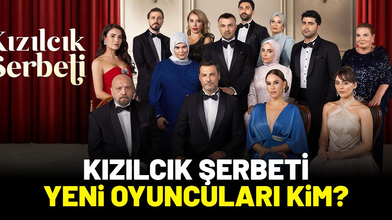 Kızılcık Şerbeti yeni oyuncuları kim?
