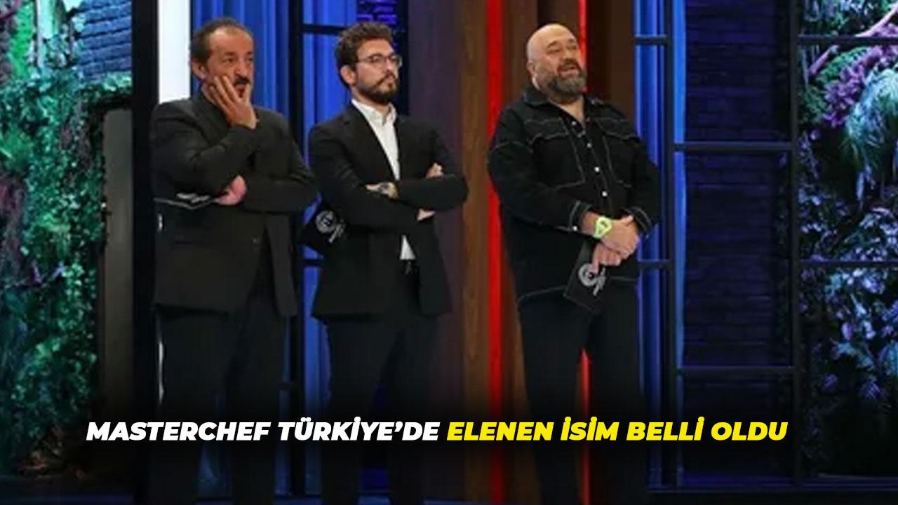 MasterChef Türkiye'de kim elendi?