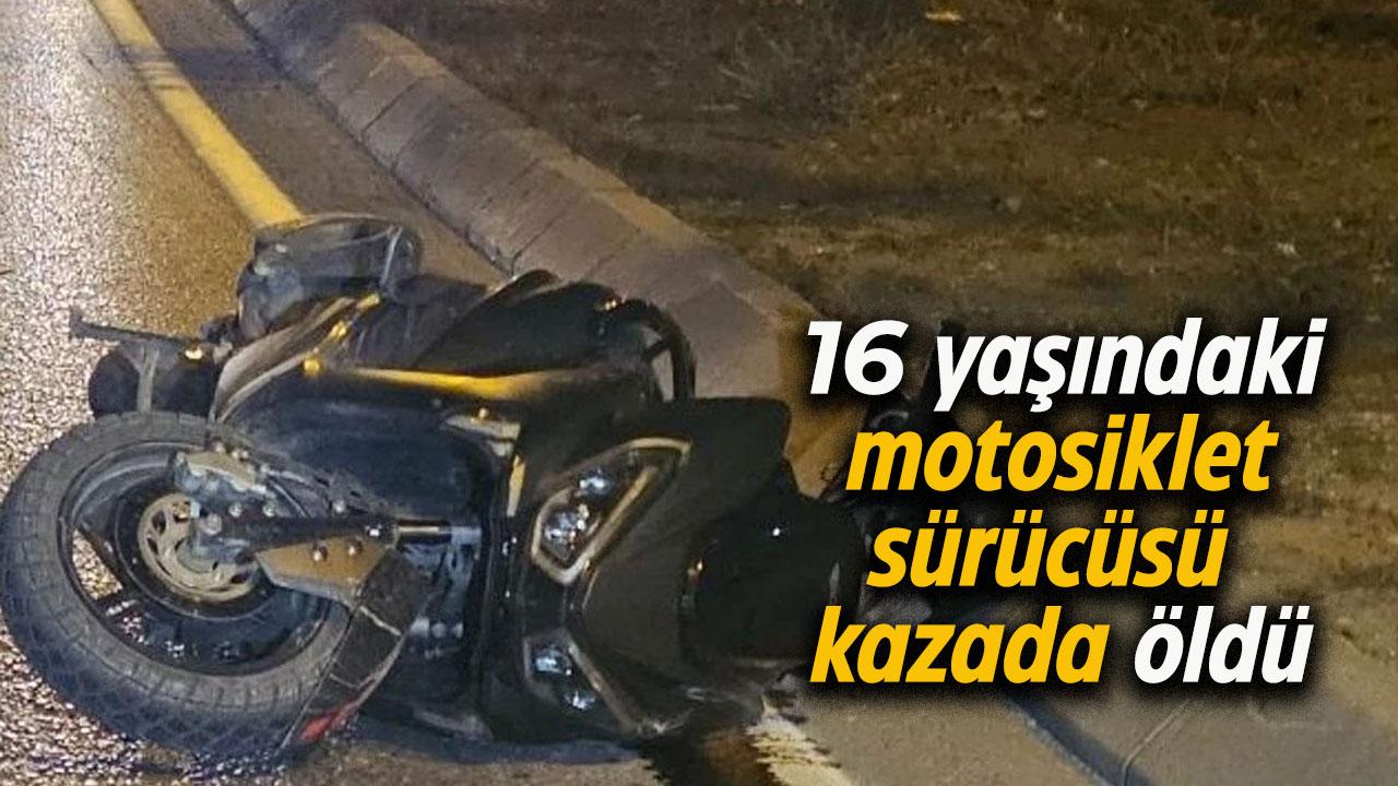 Minibüs ile motosiklet çarpıştı!16 yaşındaki sürücü öldü