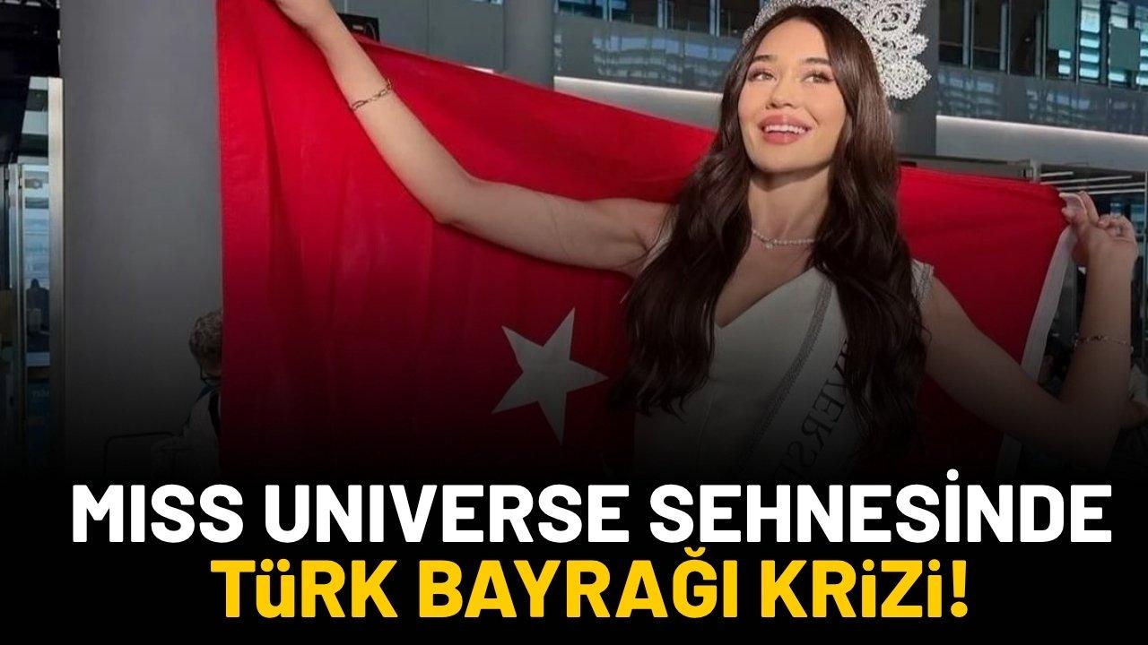 Miss Universe sahnesinde Türk bayrağı krizi yaşandı!