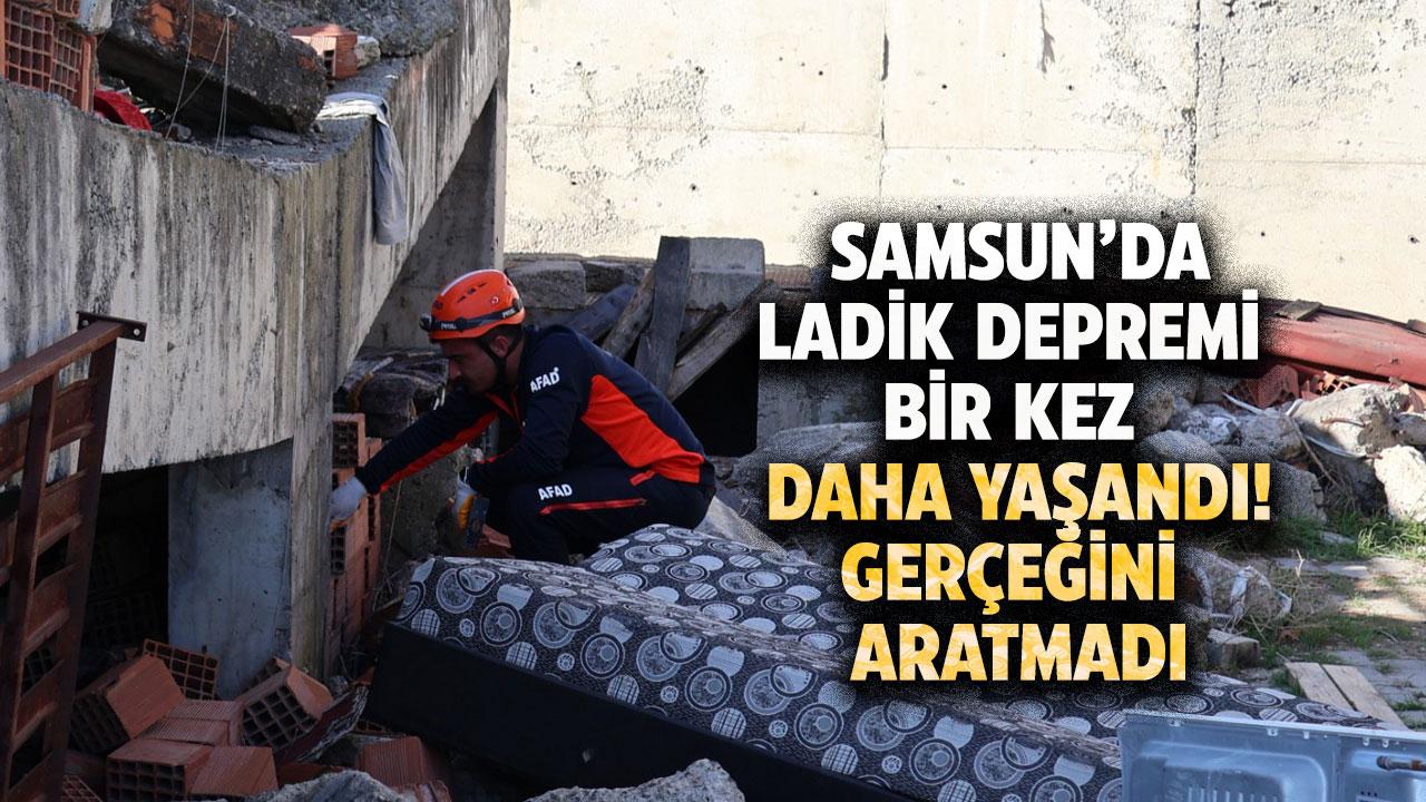 Samsun Ladik'te meydana gelen 7.5 büyüklüğündeki depremi bir kez daha yaşandı!