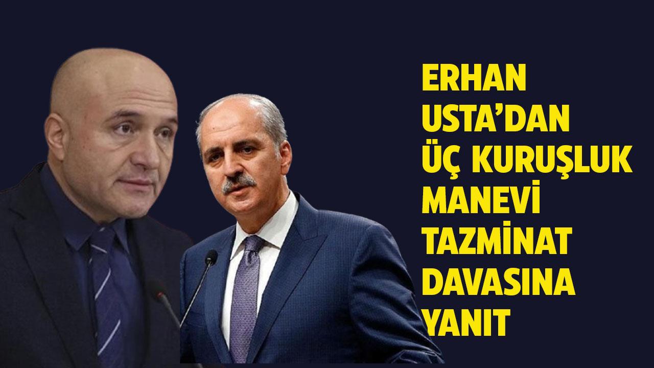 Samsun Milletvekili Usta'dan 3 kuruşluk manevi tazminat davasına yanıt!