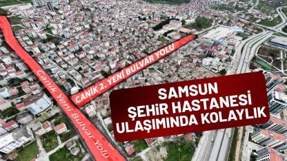 Samsun Şehir Hastanesi ulaşımında büyük kolaylık