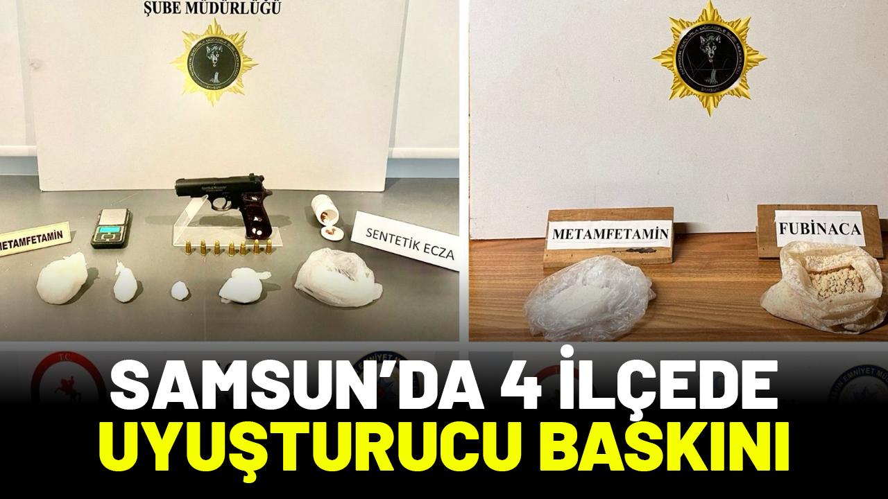 Samsun’da 4 ilçede geniş kapsamlı uyuşturucu baskını