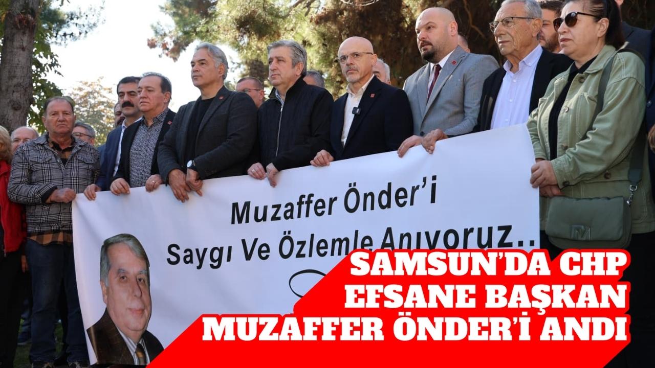 Samsun’da CHP efsane başkan Muzaffer Önder’i andı