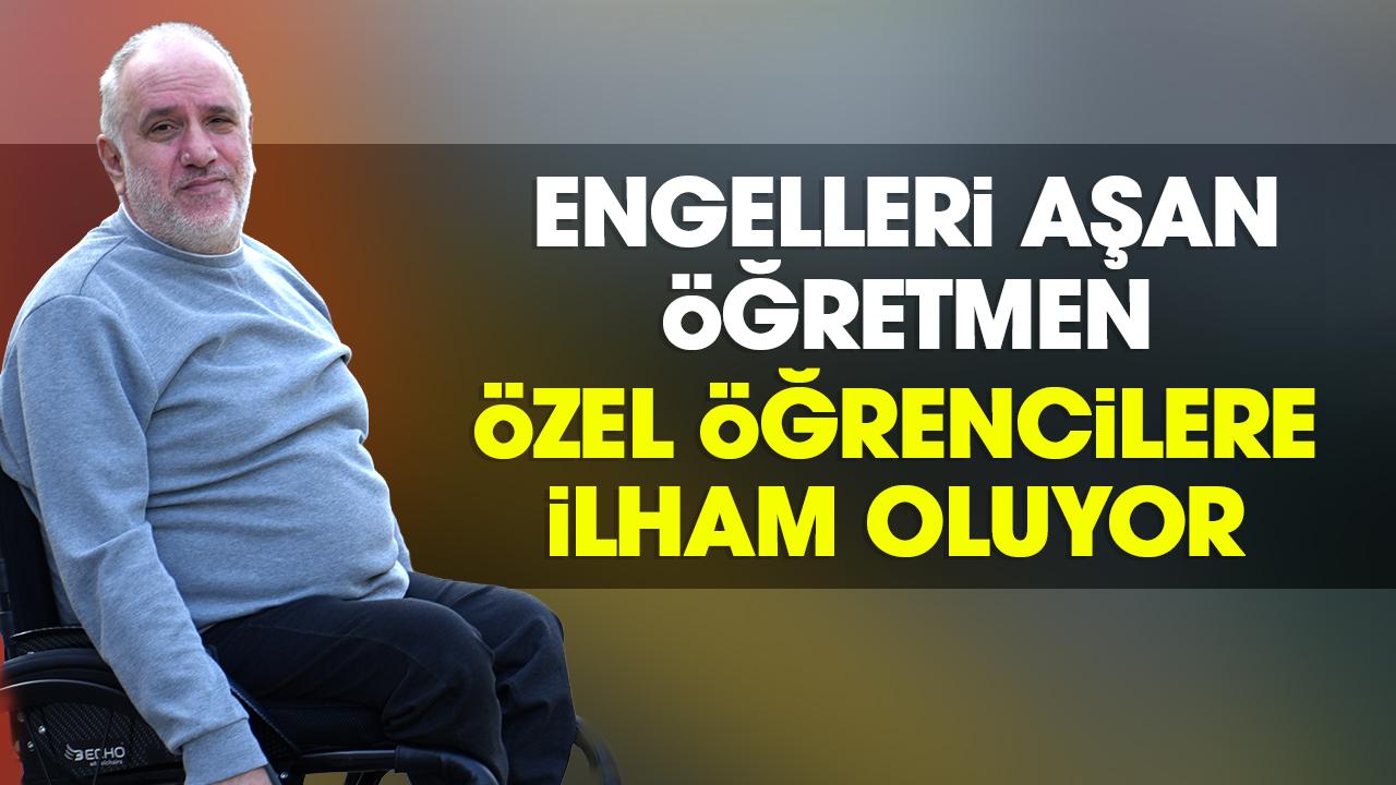 Samsun'da engelleri aşan öğretmen, özel öğrencilere ilham oluyor