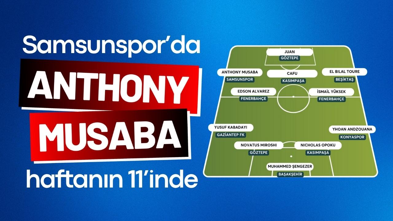 Samsunspor’da Anthony Musaba haftanın 11’inde