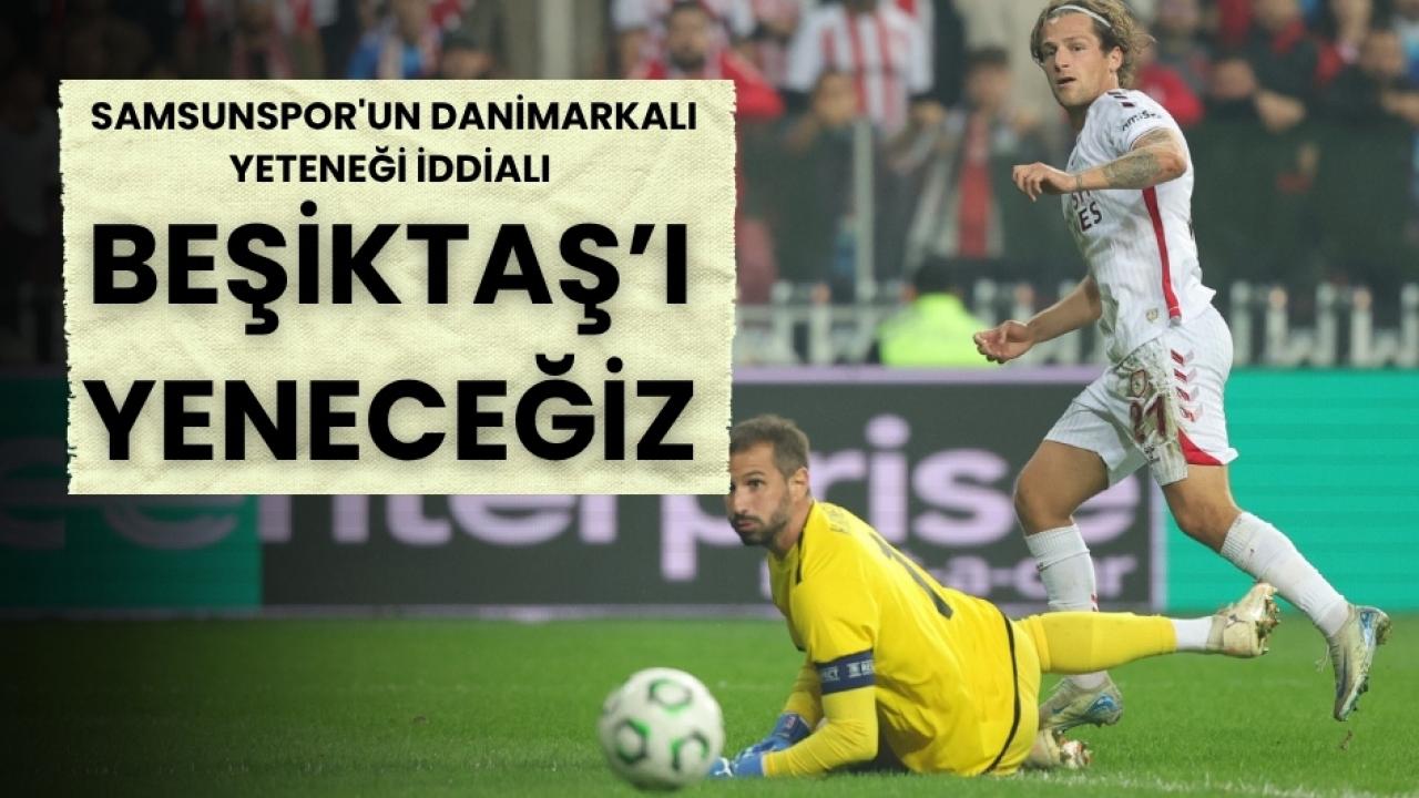 Samsunsporlu Carlo Holse: Beşiktaş maçını kazanacağız