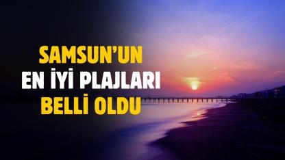 Samsun'un en iyi plajları belli oldu