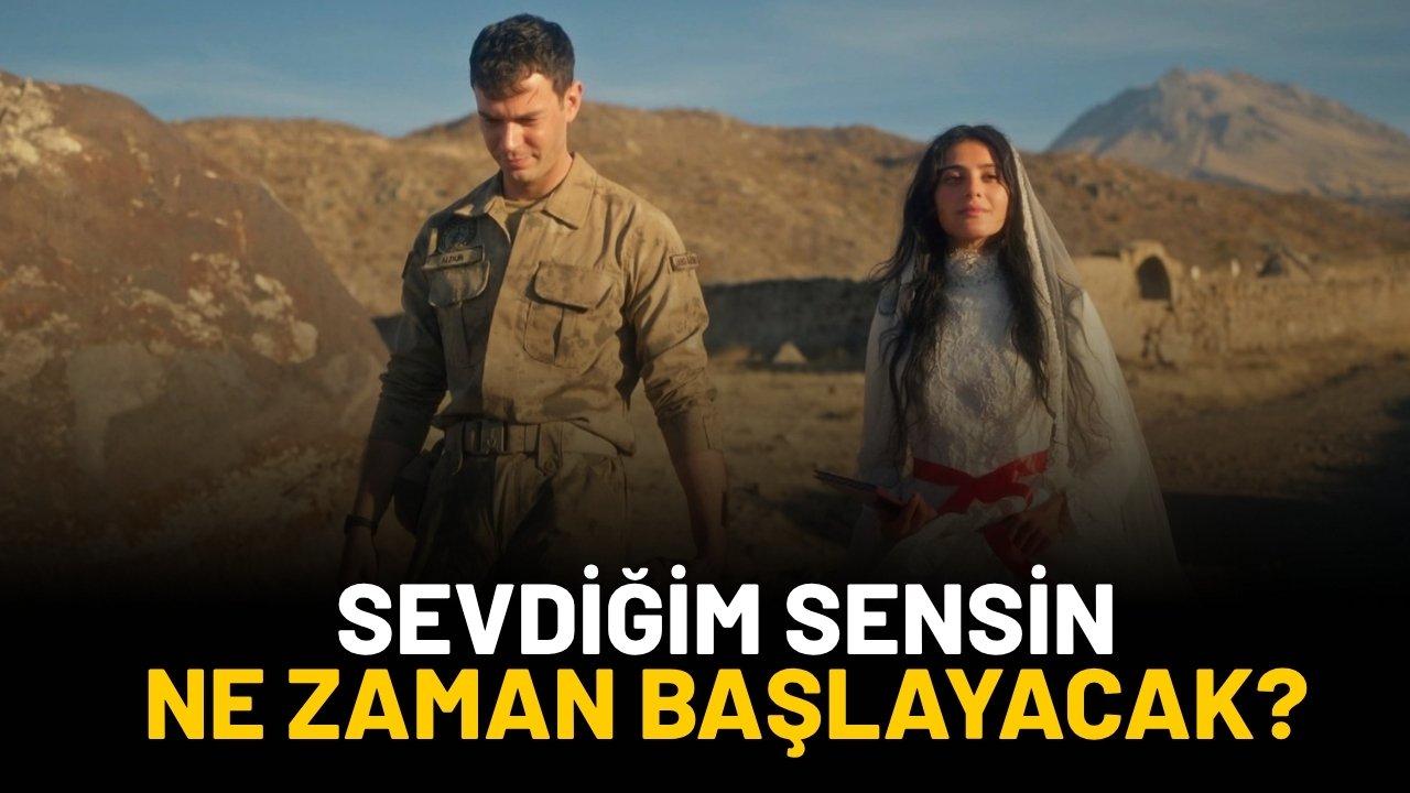 Sevdiğim Sensin dizisi ne zaman başlayacak?