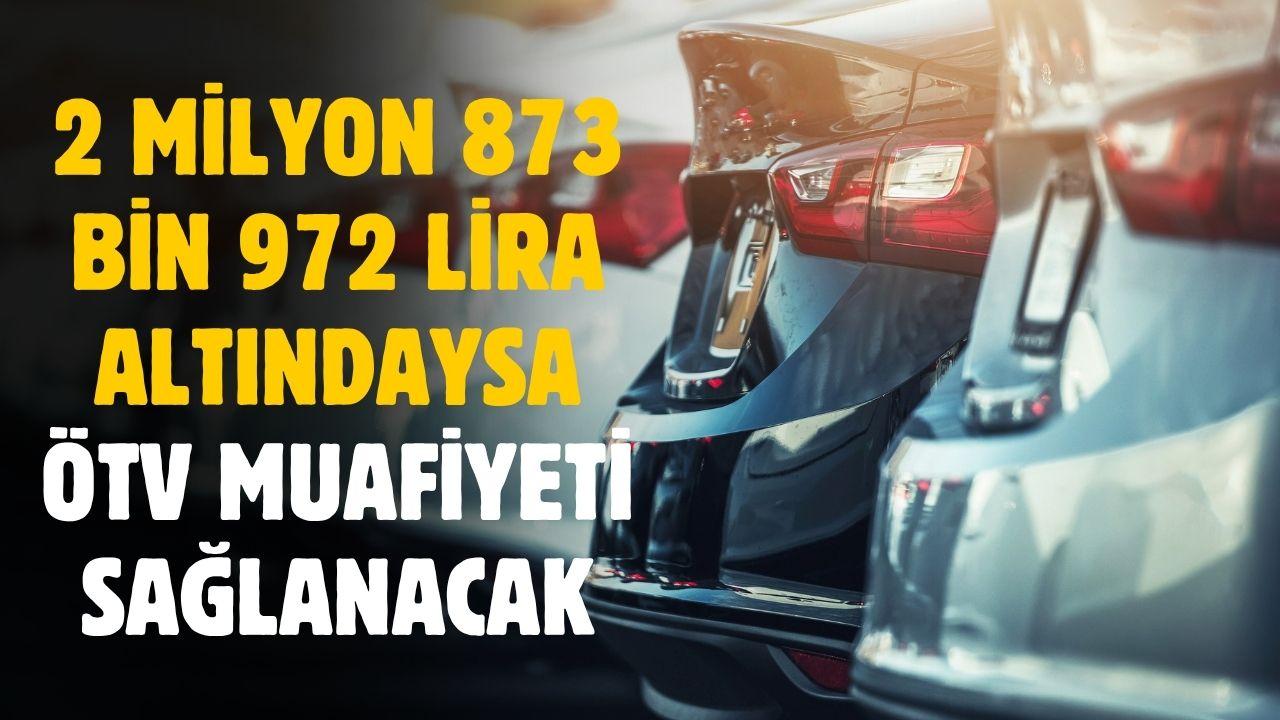 Sıfır araç alacaklar dikkat! 2 milyon 873 bin 972 lira altındaysa ÖTV indirimi yapılacak