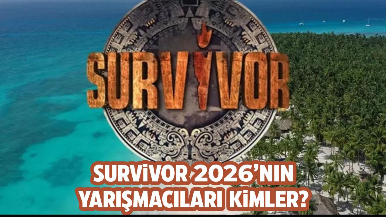 Survivor 2026'ın yarışmacıları kimler?