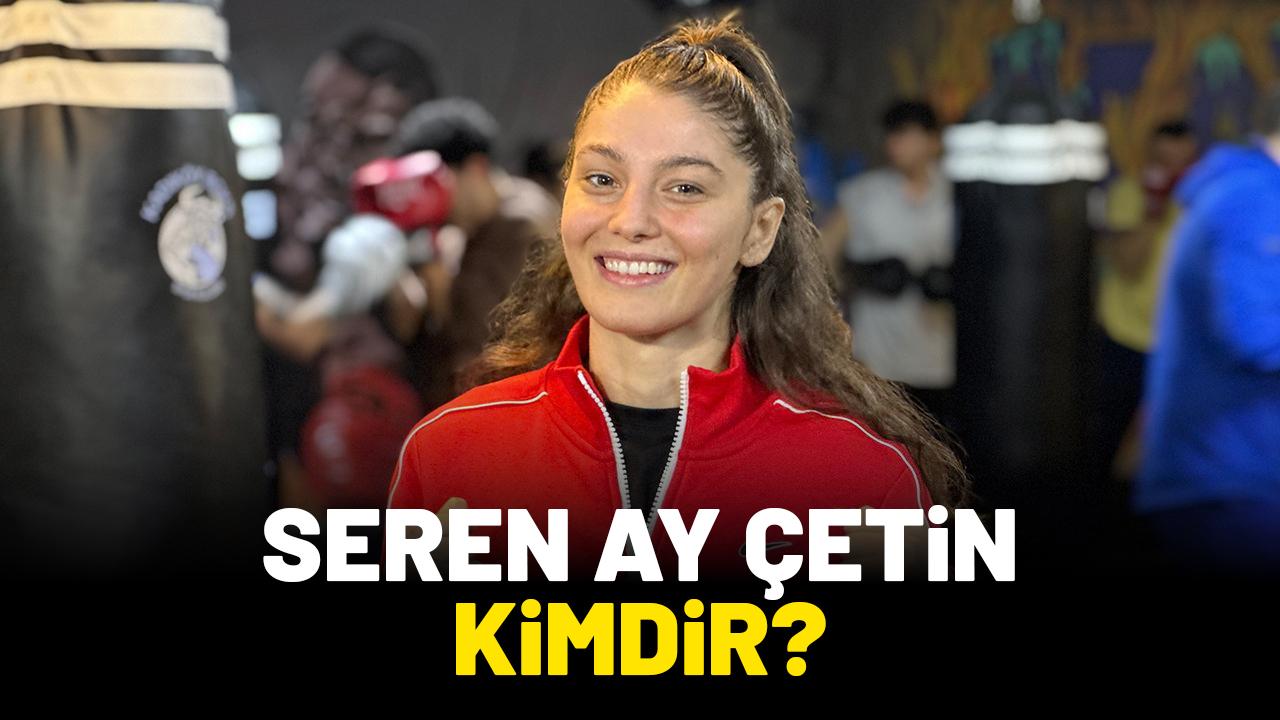 Survivor Seren Ay Çetin kimdir? Ne iş yapar?