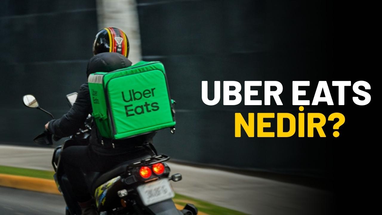 Uber Eats nedir?