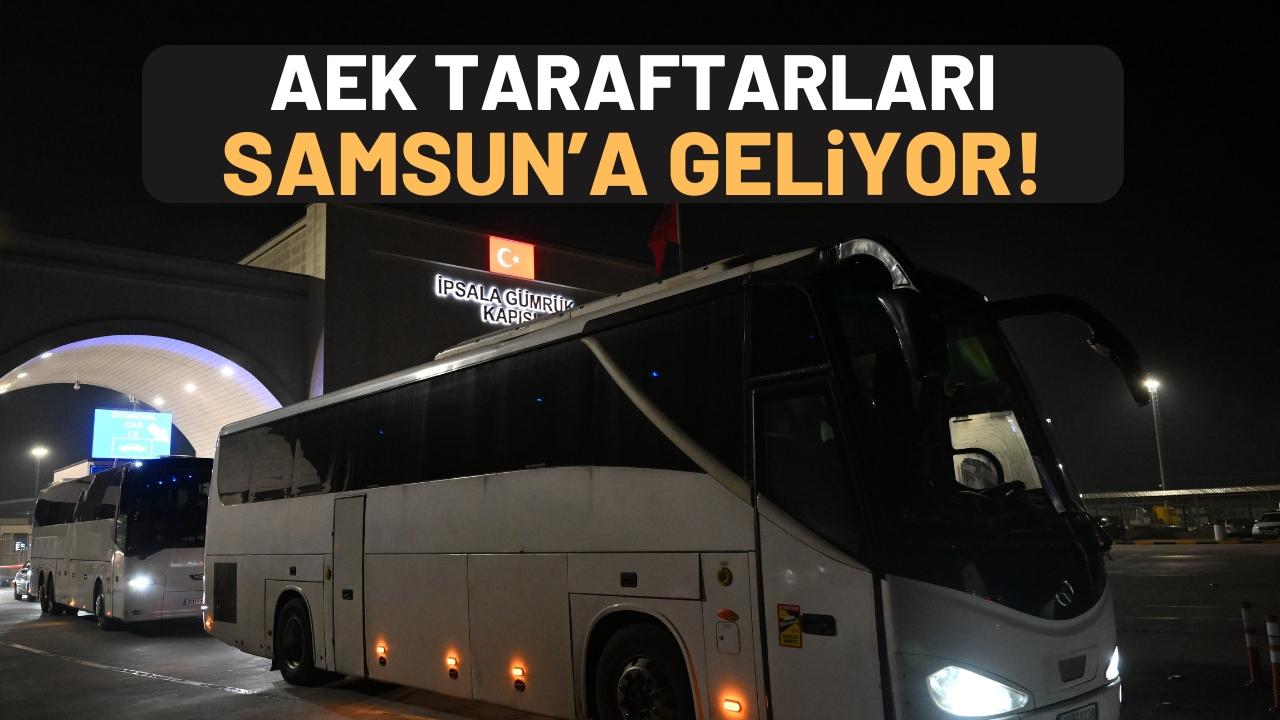 AEK taraftarları Samsun'a geliyor!