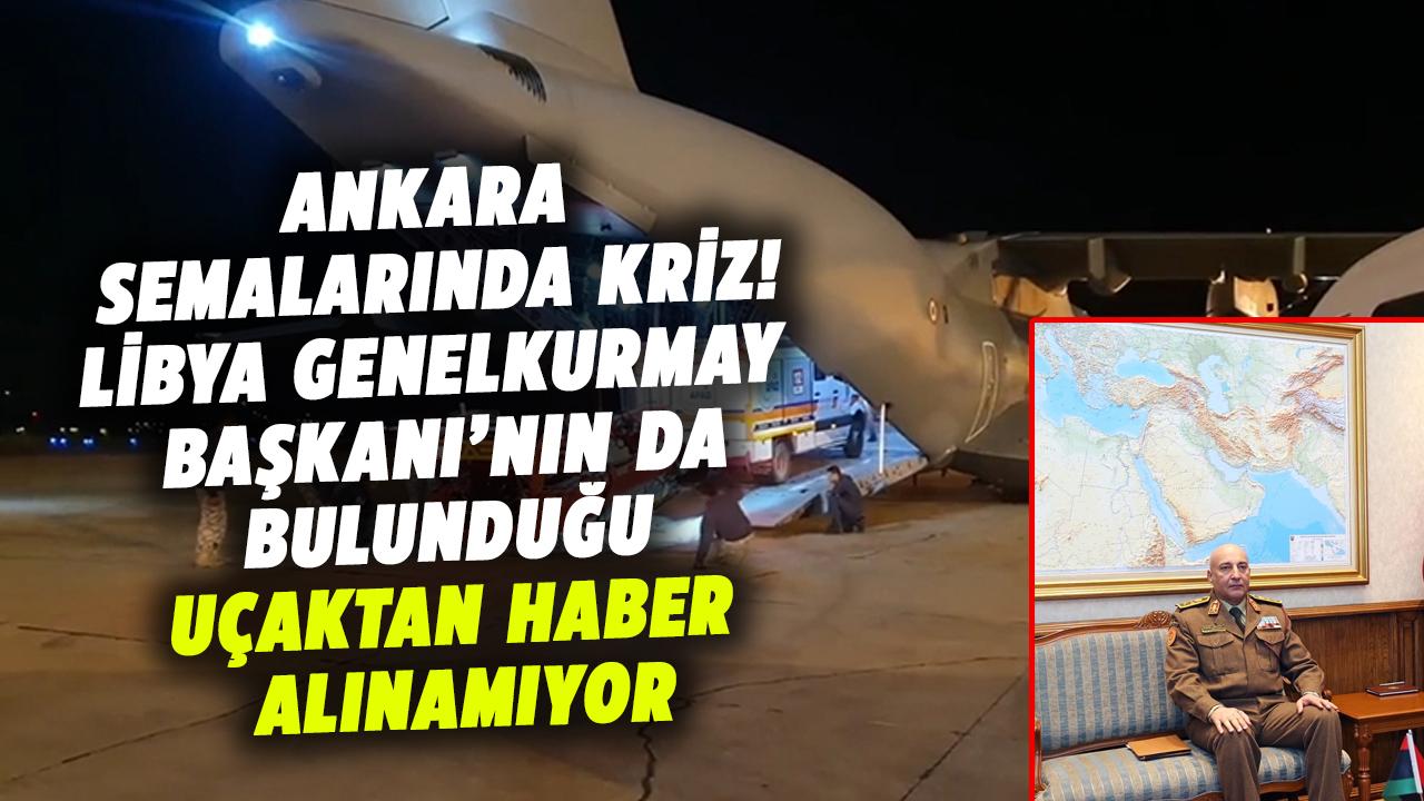 Ankara'dan havalanan Falcon 50 jet ile irtibat kesildi! Libya Genelkurmay Başkanı uçaktaydı, Bakan Yerlikaya açıkladı
