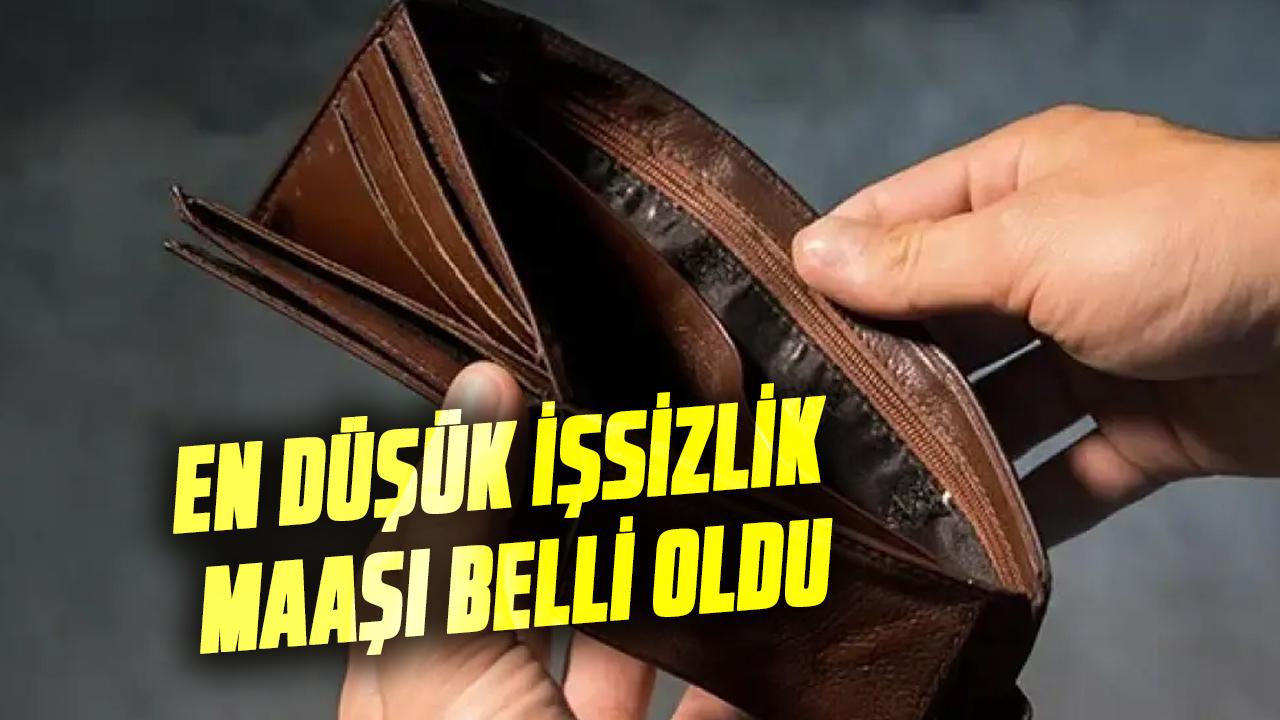 Asgari ücrete yapılan yüzde 27’lik artış sonrası en düşük işsizlik maaşı da belli oldu