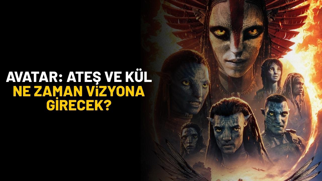 Avatar: Ateş ve Kül ne zaman vizyona girecek?