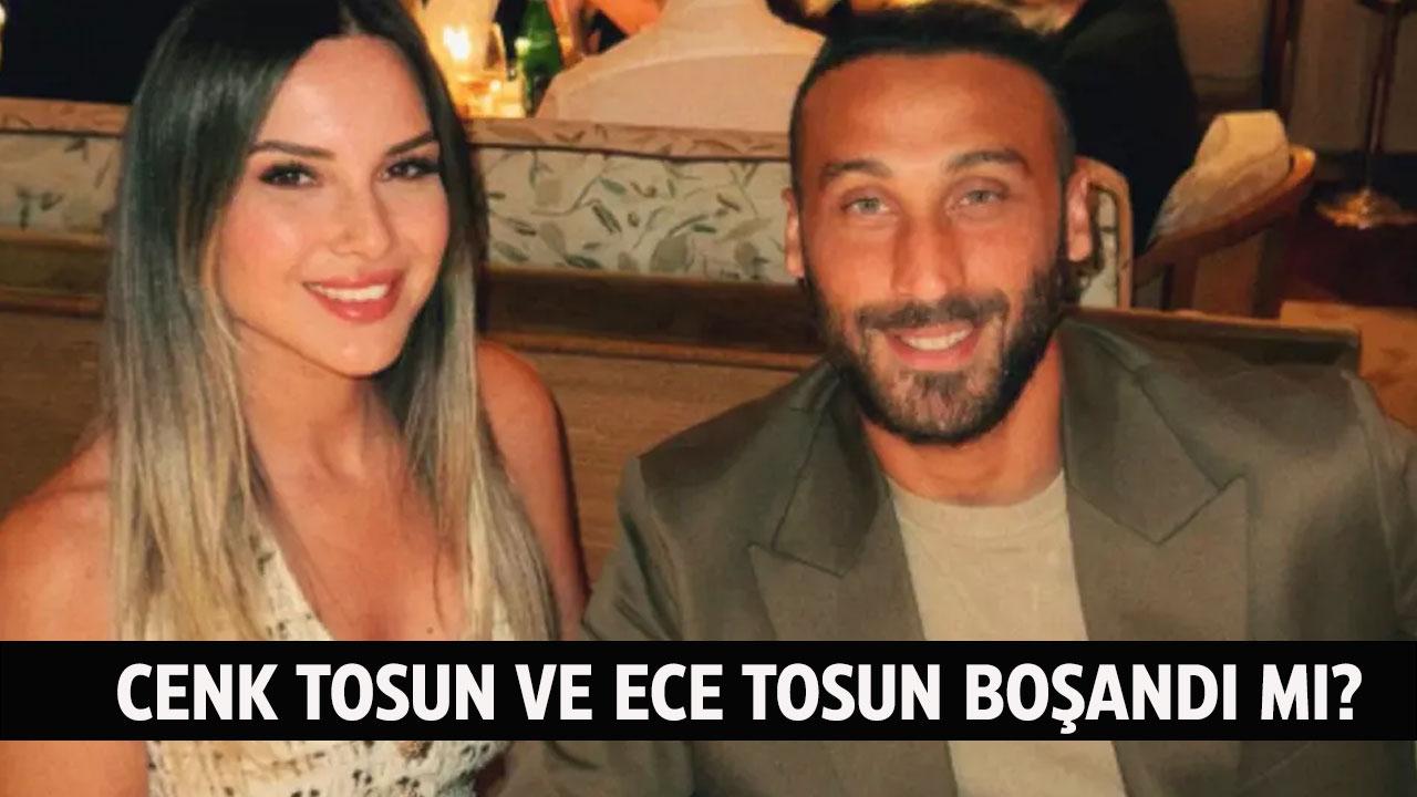Cenk Tosun ve Ece Tosun boşandı mı? Açıklama geldi!