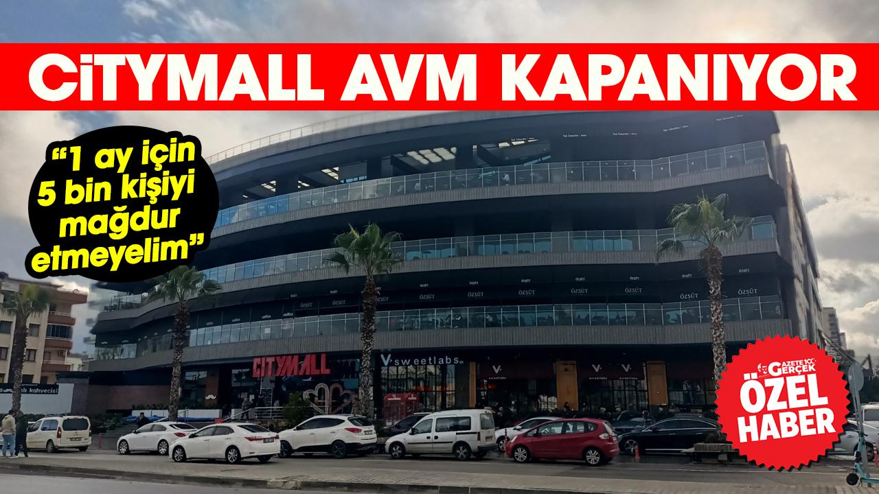 CityMall AVM kapanıyor