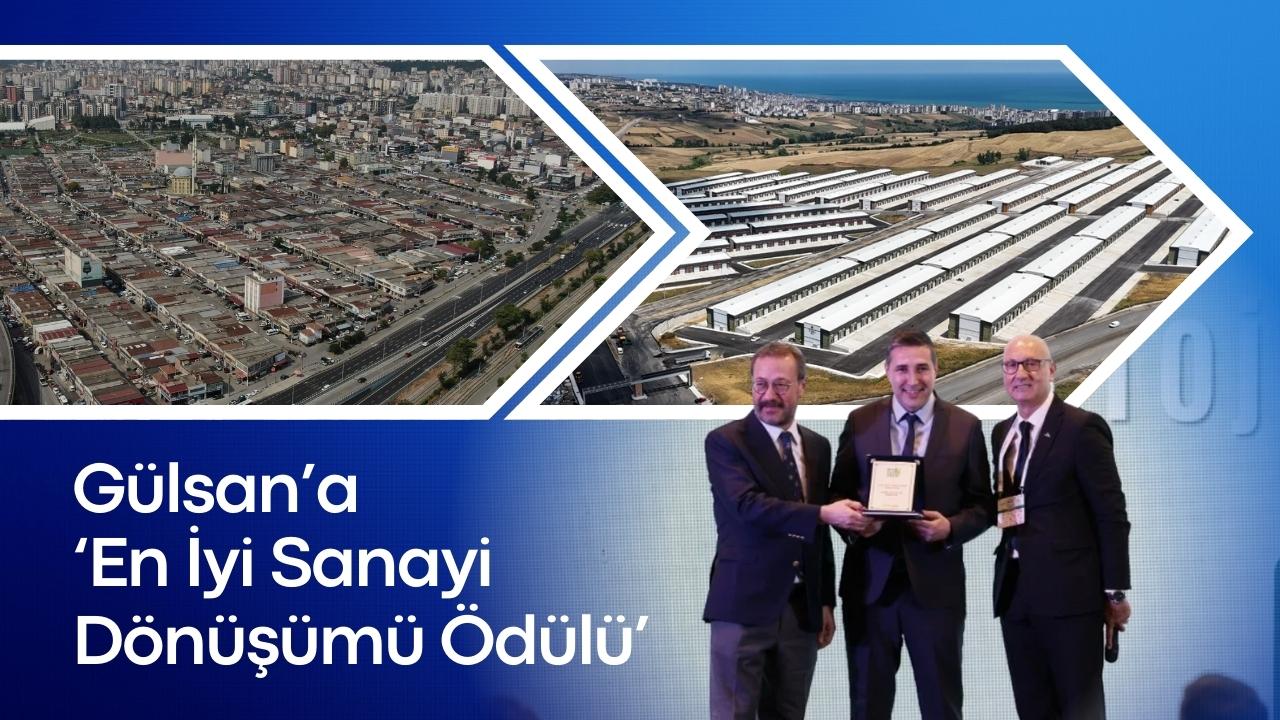 Gülsan’a ‘En İyi Sanayi Dönüşümü Ödülü’
