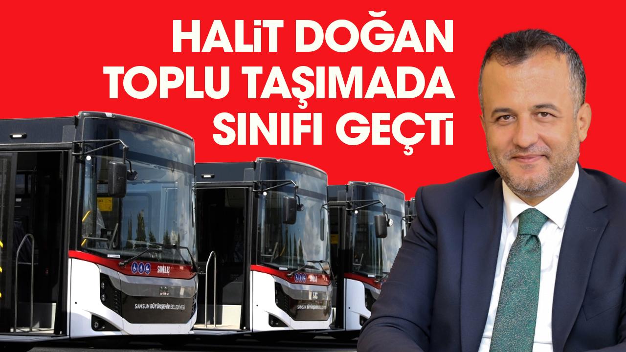 Hali Doğan toplu taşımada sınıfı geçti