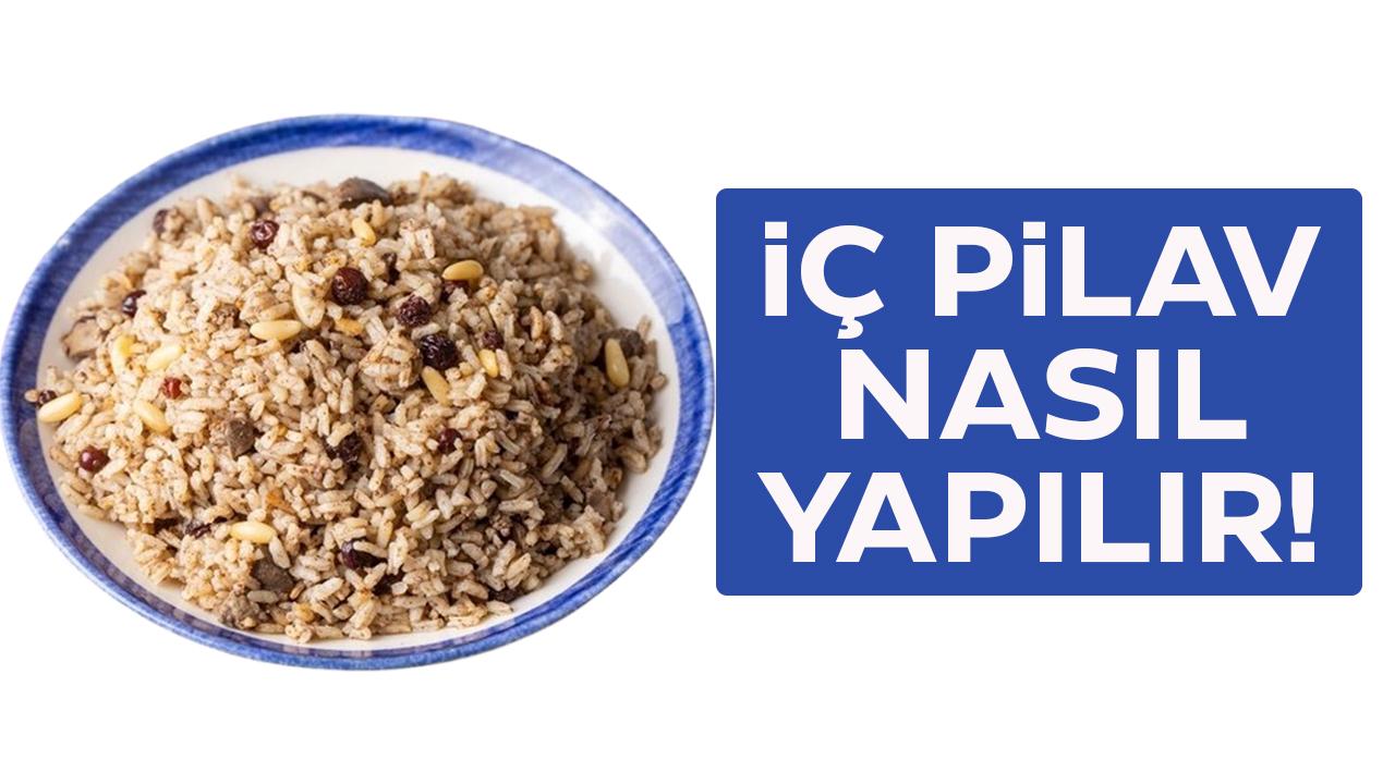 İç pilav tarifi