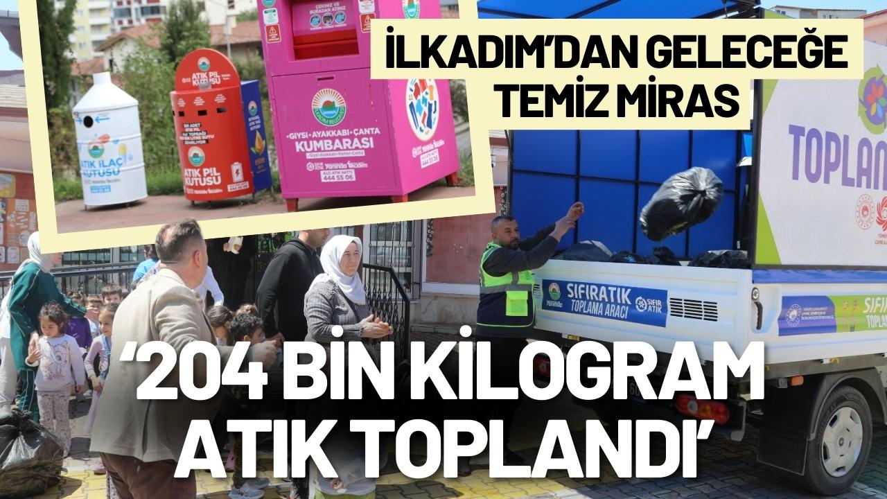 İlkadım’dan geleceğe temiz miras: ‘204 bin kilogram atık toplandı’