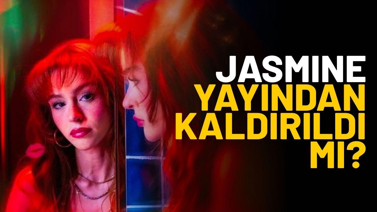 Jasmine yayından kaldırıldı mı? Yeni bölüm ne zaman?