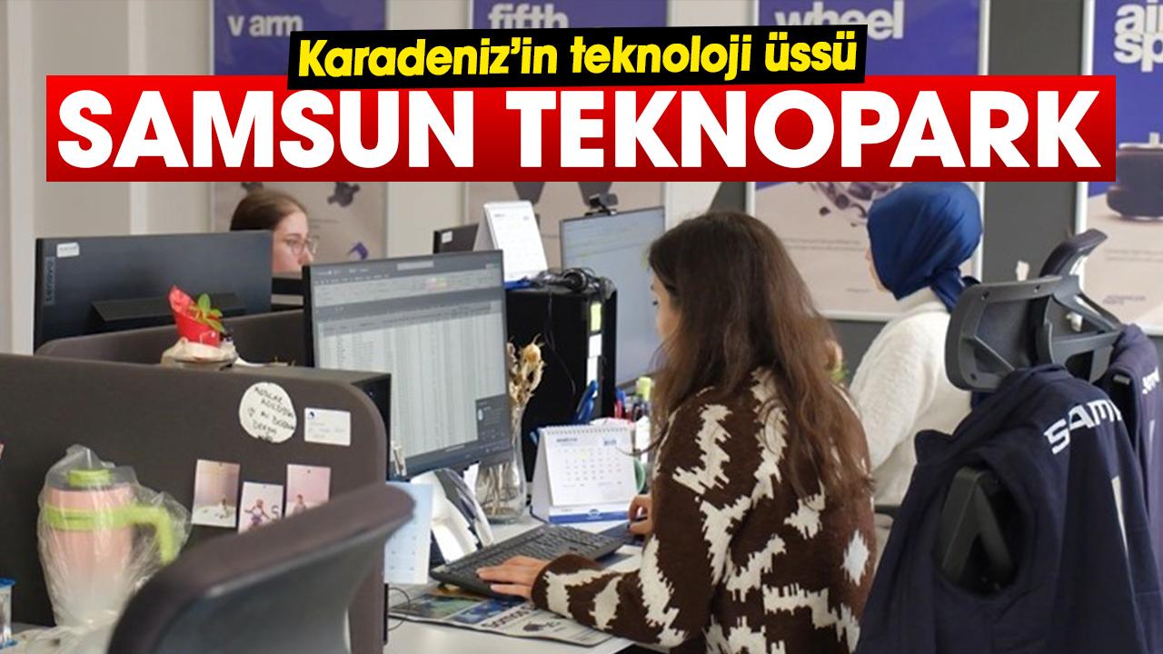 Karadeniz’in teknoloji üssü: Samsun TEKNOPARK